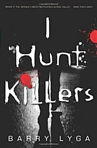 I Hunt Killers (Paperback, Reprint)