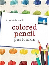 Colored Pencil Postcards: A Portable Studio [With 9 Colored Pencils and 10 Strathmore Postcards and Booklet and Sharpener] (Other)