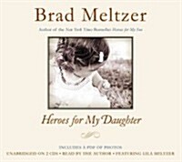 Heroes for My Daughter (Audio CD)