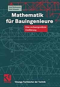 Mathematik F? Bauingenieure: Eine Rechnergest?zte Einf?rung (Paperback, 2002)