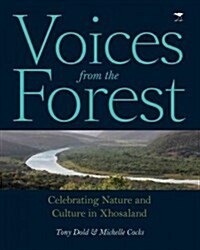 Voices from the Forest: Celebrating Nature and Culture in Xhosaland (Hardcover)