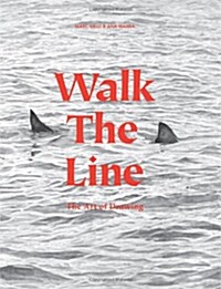 Walk the Line : The Art of Drawing (Paperback)