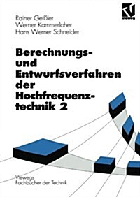 Berechnungs- Und Entwurfsverfahren Der Hochfrequenztechnik (Paperback)