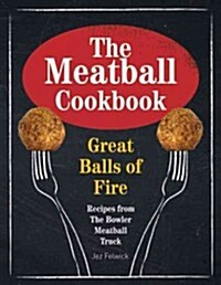 The Meatball Cookbook (Hardcover)