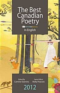 The Best Canadian Poetry in English (Paperback, 2012)