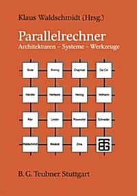 Parallelrechner: Architekturen -- Systeme -- Werkzeuge (Paperback, 1995)