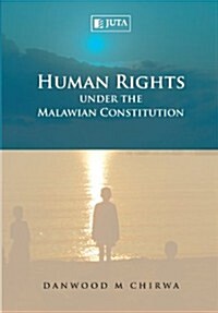 Human Rights Under the Malawian Constitution (Paperback)