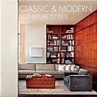 Classic & Modern: Signature Styles (Hardcover)