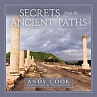 Secrets from Ancient Paths (Hardcover)