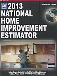 National Home Improvement Estimator 2013 (Paperback, CD-ROM)