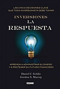 Inversiones: La Respuesta (Hardcover)