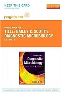 Bailey & Scotts Diagnostic Microbiology Pageburst Access Code (Pass Code, 13th)