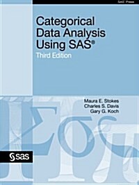 Categorical Data Analysis Using SAS, Third Edition (Paperback, 3)