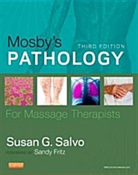 Mosbys Pathology for Massage Therapists (Paperback, 3)