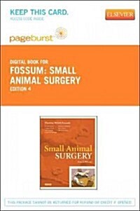 Small Animal Surgery Textbook - Elsevier eBook on Vitalsource (Retail Access Card) (Hardcover, 4)