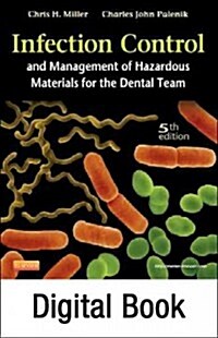 Infection Control and Management of Hazardous Materials for the Dental Team Pageburst Access Code (Pass Code, 5th)