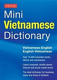 Tuttle Mini Vietnamese Dictionary: Vietnamese-English/English-Vietnamese Dictionary (Paperback, Original)