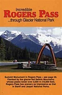 Incredible Rogers Pass (Paperback)