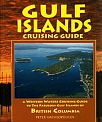 Gulf Islands Cruising Guide (Paperback)