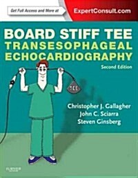 Board Stiff TEE : Transesophageal Echocardiography:  ExpertConsult Online and Print (Paperback, 2 Revised edition)