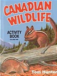 Canadian Wildlife Activity Book: Volume One (Paperback)