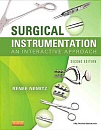 Surgical Instrumentation : An Interactive Approach (Spiral Bound, 2 Revised edition)