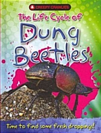 The Life Cycle of Dung Beetles (Library Binding)