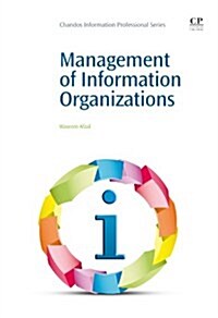 Management of Information Organizations (Paperback)