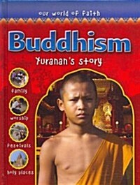 Buddhism: Yuranans Story (Library Binding)