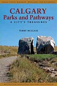 Calgary Parks and Pathways (Paperback)