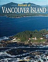 Portrait of Vancouver Island (Paperback, Heritage House)