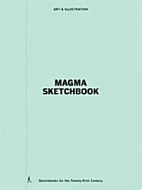 Magma Sketchbook: Art & Illustration (Notebook / Blank book)