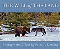 The Will of the Land--Updated Edition (Hardcover, Revised)