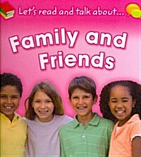 Family and Friends (Library Binding)