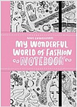 My Wonderful World of Fashion Notebook (Paperback)