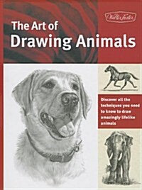 The Art of Drawing Animals (Library Binding)