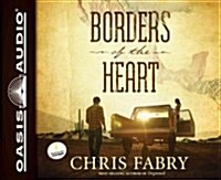 Borders of the Heart (Library Edition) (Audio CD, Library)