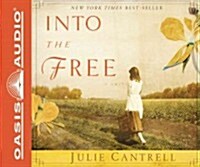 Into the Free (Library Edition) (Audio CD, Library)