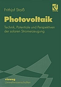 Photovoltaik: Technik, Potentiale Und Perspektiven Der Solaren Stromerzeugung (Paperback, 1996)