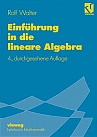 Einf?rung in Die Lineare Algebra (Paperback, 4, 1996)