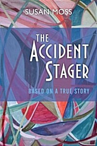 The Accident Stager (Paperback)