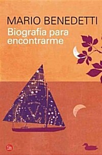 Biografia Para Encontrarme = An Autobiography of Self Discovery (Paperback)