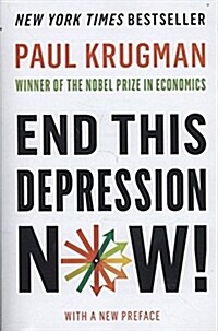 End This Depression Now! (Paperback)