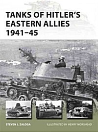 Tanks of Hitler’s Eastern Allies 1941–45 (Paperback)