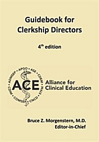 Guidebook for Clerkship Directors (Paperback, 4)