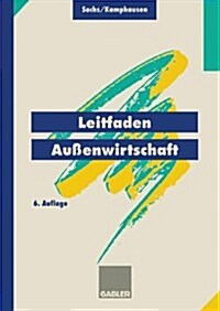 Leitfaden Au?nwirtschaft (Paperback, 6, 1996)