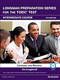 Longman Preparation Series for the TOEIC Test: Intermediate - Student Book, 5/E (CD-ROM & CD)