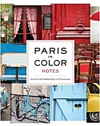 Paris in Color Notes [With 20 Envelopes] (Novelty)
