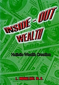 Inside-Out Wealth (Paperback)