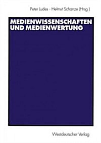 Medienwissenschaften Und Medienwertung (Paperback)